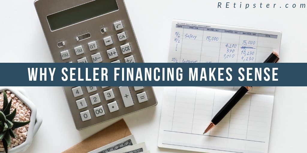 why seller financing makes sense