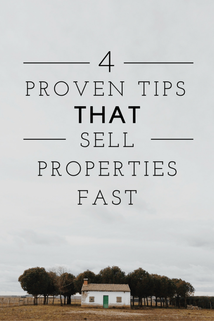 4 proven tips that sell properties fast