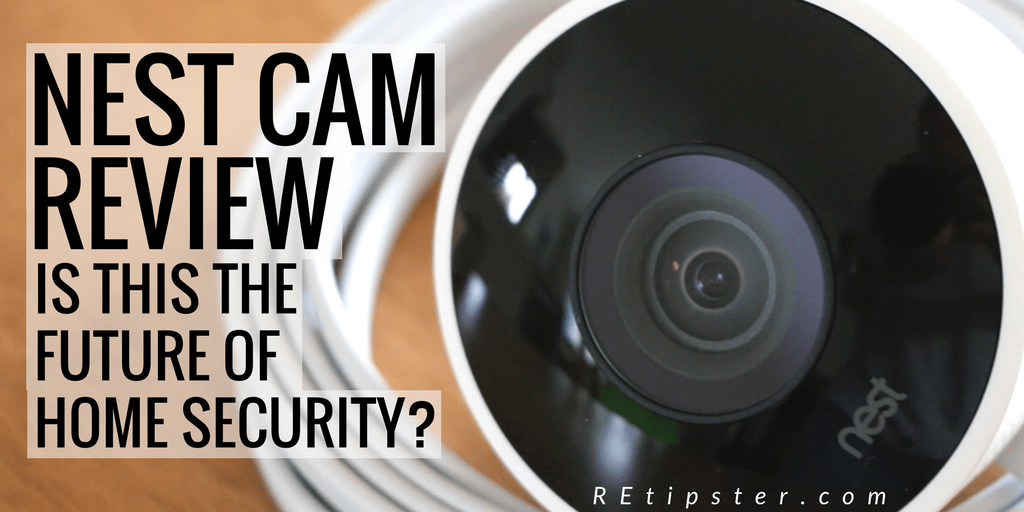 Nest Cam Review