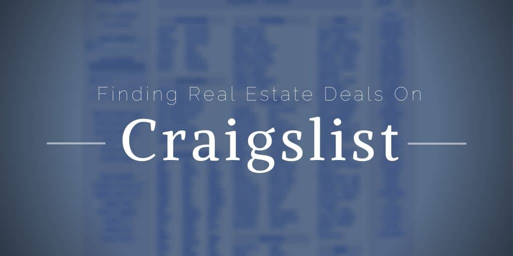 How to Find Amazing Real Estate Deals on Craigslist