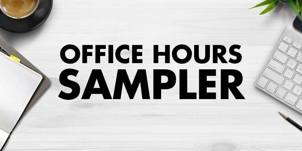 office hours sampler